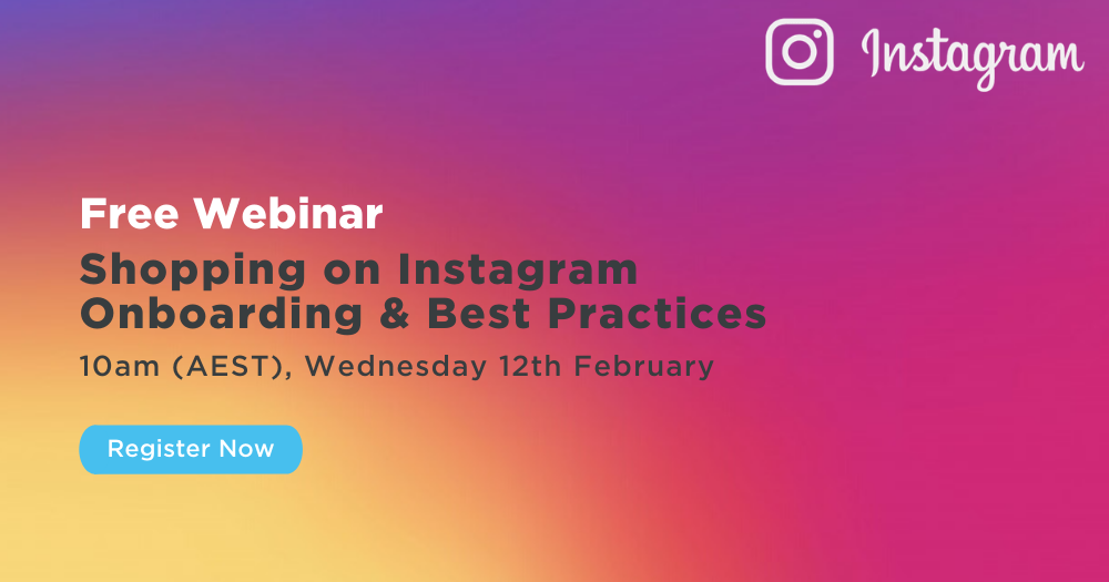 Instagram Shopping Webinar - Onboarding Guide and Best Practices