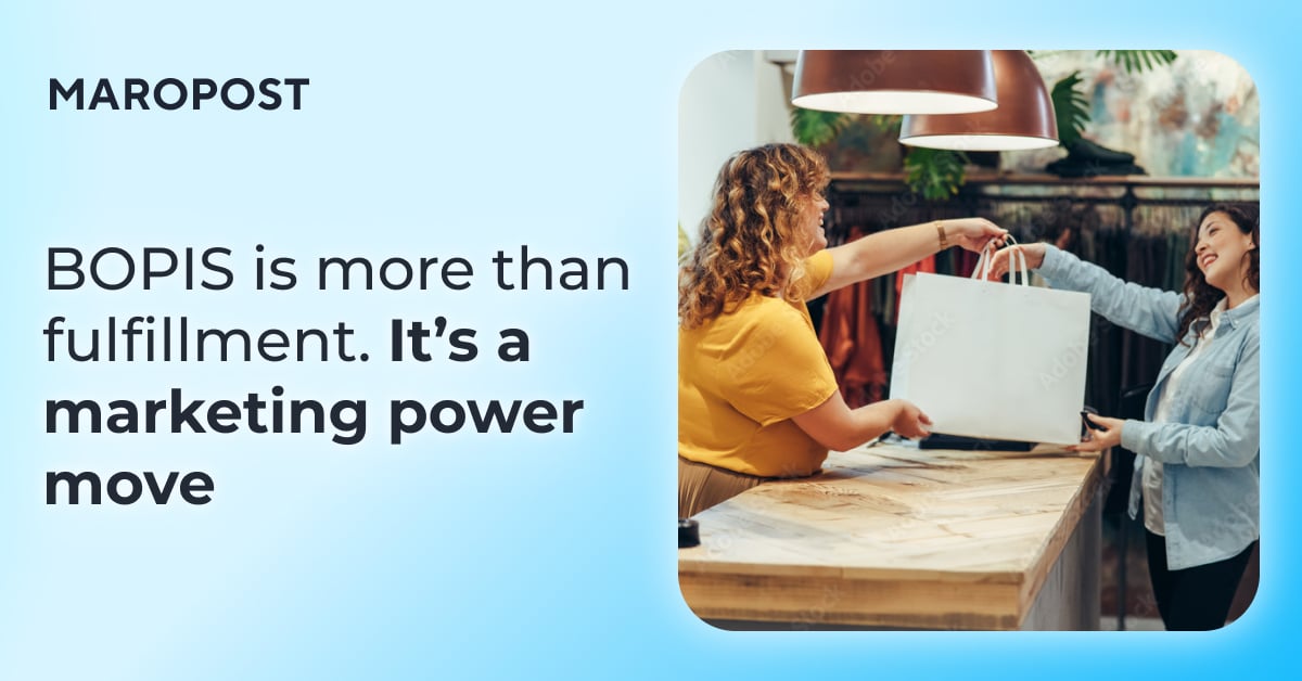 BOPIS is more than fulfillment. It’s a marketing power move